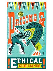 Graphic Artists Guild Handbook of Pricing & Ethical Guidelines