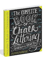 Workman Publishing The Complete Book of Chalk Lettering
