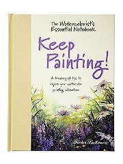 North Light The Watercolorist's Essential Notebook-Keep Painting