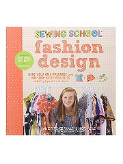 Storey Publishing Sewing School: Fashion Design