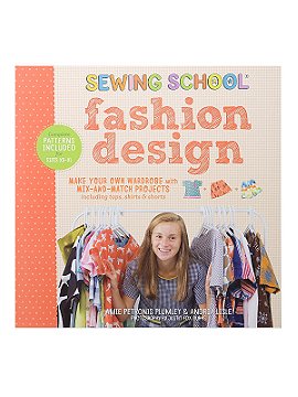 Storey Publishing Sewing School: Fashion Design