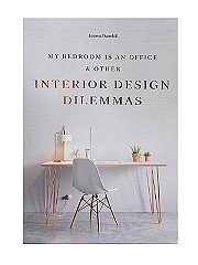Laurence King My Bedroom is an Office & Other Interior Design Dilemmas