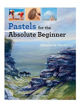 Search Press Pastels for the Absolute Beginner