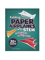 Capstone Folding Paper Airplanes with STEM