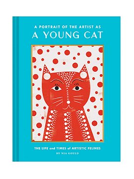 Chronicle Books A Portrait of the Artist as a Young Cat