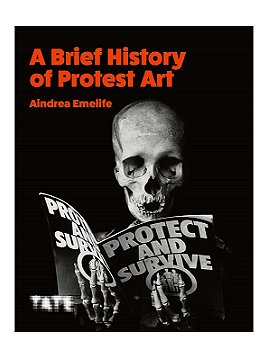 Tate A Brief History of Protest Art