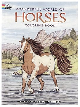 Dover Wonderful World of Horses Coloring Book
