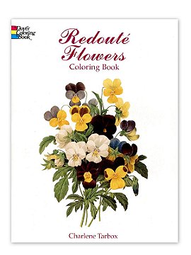 Dover Redout&eacute; Flowers Coloring Book